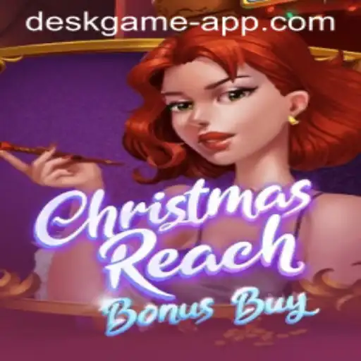 Unveiling ChristmasReachBonusBuy: A Festive Desk Game Experience