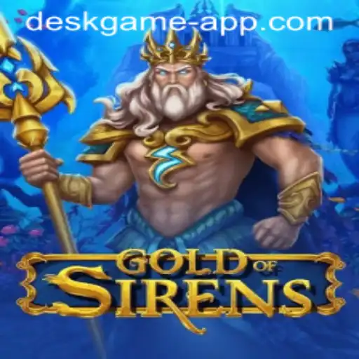 Exploring the Fascinating World of GoldofSirens: A Revolutionary Desk Game